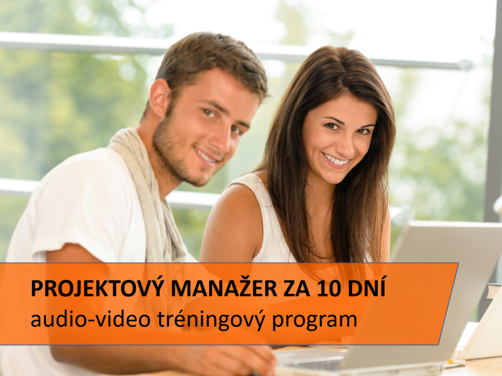 projektový manažment projektový manažér za 10 dni